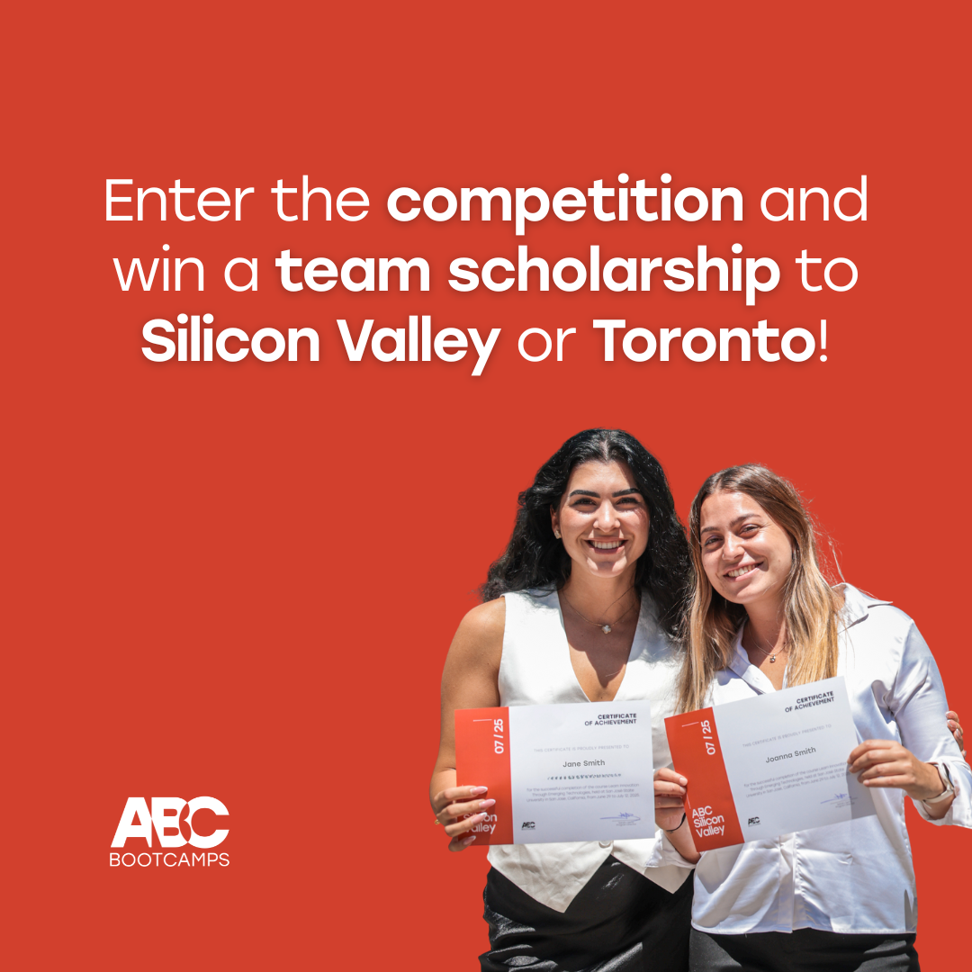 ABC Business Plan Competition: Enter the competition and win a team scholarship to Silicon Valley or Toronto!